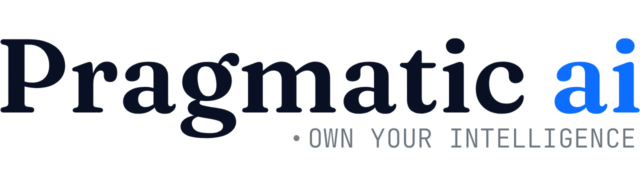 Pragmatic AI